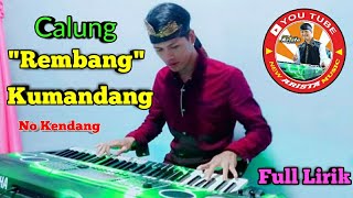 Download lagu REMBANG KUMANDANG || Calung || No kendang || Karaoke Full Lirik || #NewAristaMusik #Banjarnegara mp3