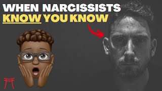 👿 When the Narcissist Sociopath Knows You Know, Go!