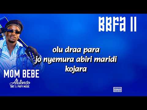 ALUTONDO - MON BEBE (FT TBOT & PHIFY MUSIC) LYRICS VIDEO