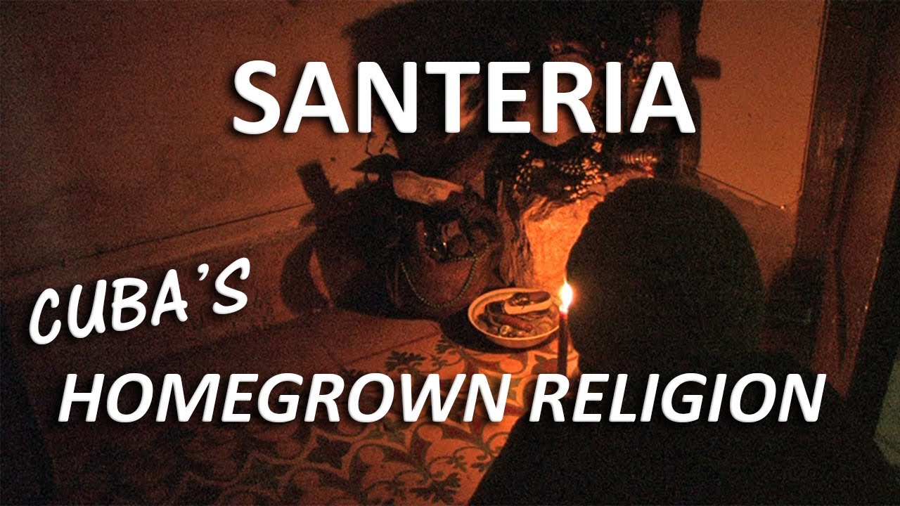 Cuban Santeria: The Way of the Saints