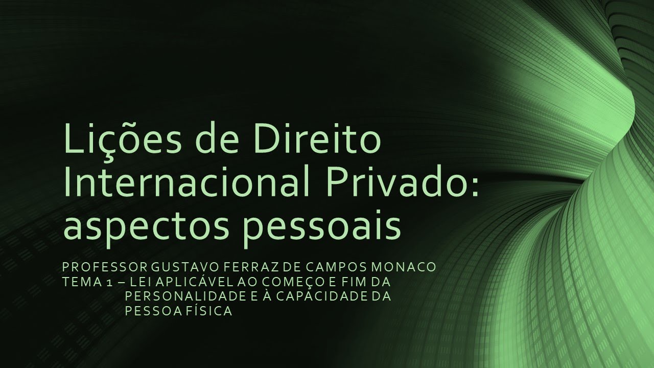 Tema 1 - DIPr: aspectos pessoais