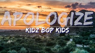 KIDZ BOP Kids - Apologize (Lyrics) - Full Audio, 4k Video