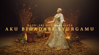 (OST 7 Hari Mencintaiku 2) Dato&#39; Sri Siti Nurhaliza - Aku Bidadari Syurgamu (Official Music Video)