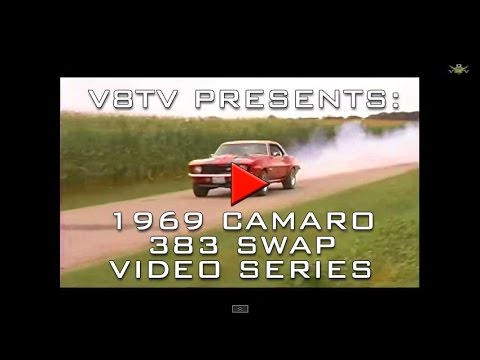 1969 Camaro 383 Stroker V8 Install Swap Video Part 1 V8TV