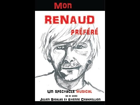 Mon Renaud préféré - Julien Sigalas / Etienne Champillion