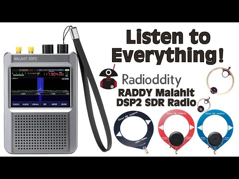 Raddy Malahit DSP2 SDR Radio - Listen to Everything