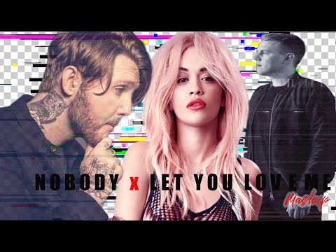 NOBODY x LET YOU LOVE ME (Mashup) | ft Martin Jensen, Rita Ora, James Arthur