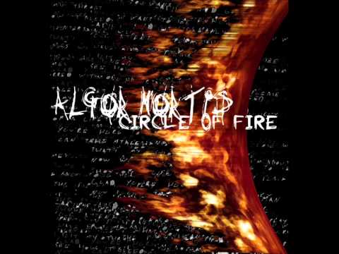 Algor Mortis - Circle of Fire