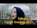 Top Hits Sholawat Nabi NISSA SABYAN FULL ALBUM 2023 Lagu Sholawat Terbaru 2023