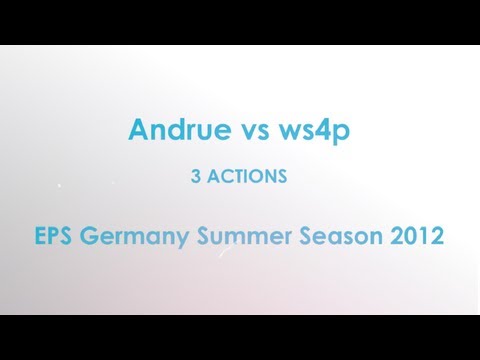 Andrue vs ws4p - EPS Germany Summer Season 2012