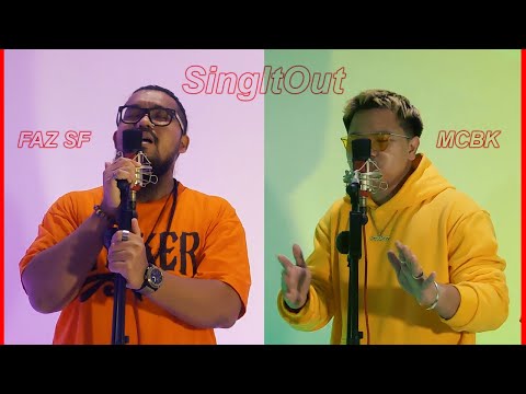 MCBK and FAZ SF - [SingItOut]  Testing EP