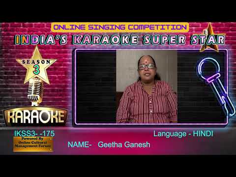 Geetha Ganesh -INDIA KI SINGING STAR session-3 -  an online singing competition