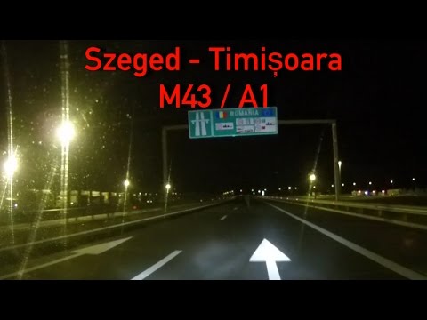 M43/A1 Szeged - Timișoara by night - 2x Speed
