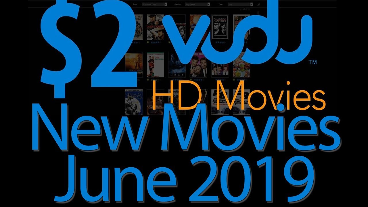 VUDU Disc to Digital New Movies Added for June 2019 with working UPCs