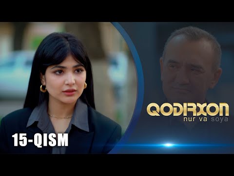 Qodirxon (nur va soya) | Қодирхон (нур ва соя) (15-QISM)