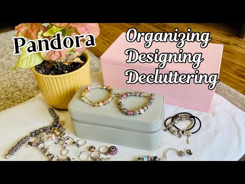 Organize My Pandora With Me - let’s get started!