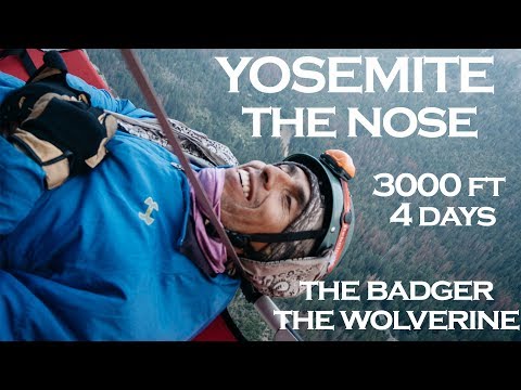 Climbing The Nose on El Capitan with The BADGER and the WOLVERINE