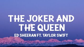 Download lagu Ed Sheeran The Joker And The Queen feat Taylor Swi... mp3
