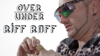 RiFF RAFF - Over / Under