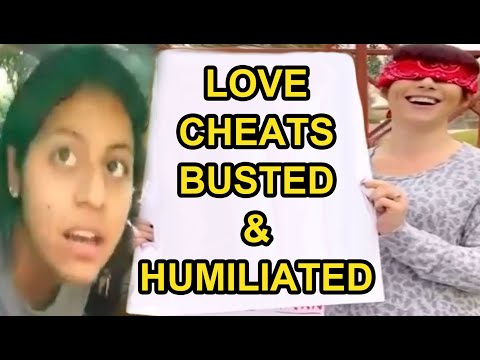 Love Cheat LIARS Busted & Humiliated