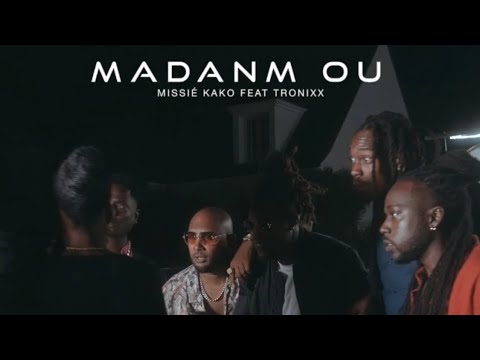 Missié KAKO ft Tronixx - Madanm Ou