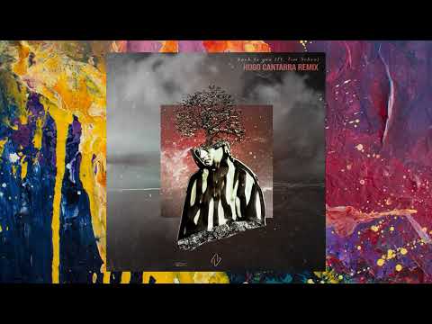 NEZZY feat. Tim Schou — Back To You (Hugo Cantarra Remix)