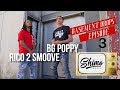 BG POPPY - LET IT BLOW FT. RICO2SMOOVE SHOT BY// SHIMOMEDIA