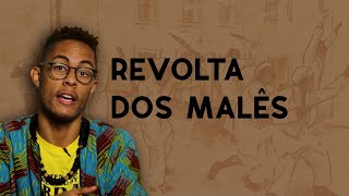 REVOLTA DOS MALÊS - MEUS HERÓIS NEGROS BRASILEIROS
