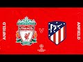 Matchday Live: Liverpool vs Atletico Madrid | Champions League build up from Anfield