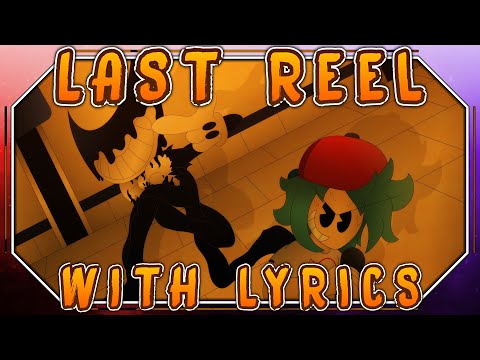 Last Reel - WITH LYRICS | FNF: INDIE CROSS COVER