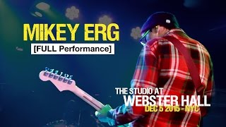Mikey Erg  @The Studio at Webster Hall_NYC 12.5.2015 [FULL Performance]