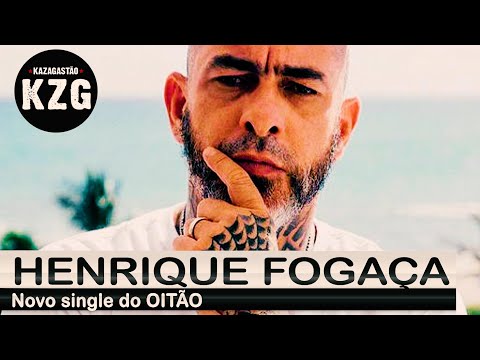 HENRIQUE FOGAÇA em Kaza! - Novo single do OITÃO