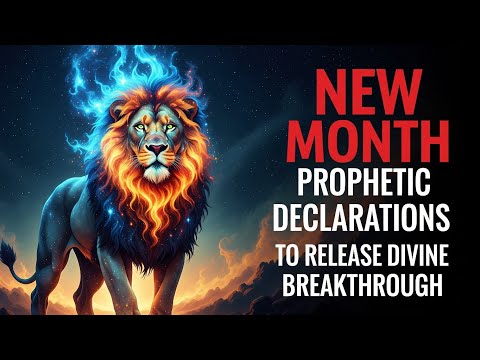 🔥 New Month Prophetic Declarations | My Manifestation Shall Be Visible!