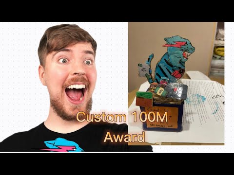 I made mrbeast a custom 100M award.