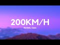 Ronisia, Gazo - 200 KM/H (Paroles/Lyrics)