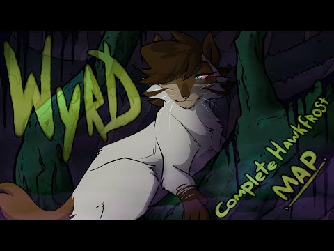 WYRD - COMPLETE Hawkfrost MAP [READ DESC] (Warrior Cats)