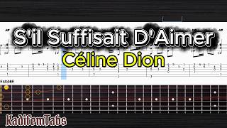 S'il Suffisait D'Aimer - Easy Fingerstyle Guitar Tutorial + TABs (Céline Dion) | Kadifem Tabs