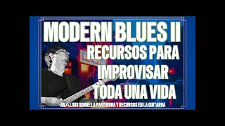 MODERN BLUES II. RECURSOS DE IMPROVISACIÓN, ESCALAS Y ANÁLISIS. JAZZ BLUES