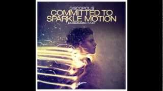 Discopolis - Committed To Sparkle Motion (Dubvision Remix)