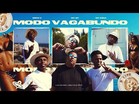 MC GP, MC MENO K, MC DENA - MODO VAGABUNDO (ÁUDIO OFICIAL)