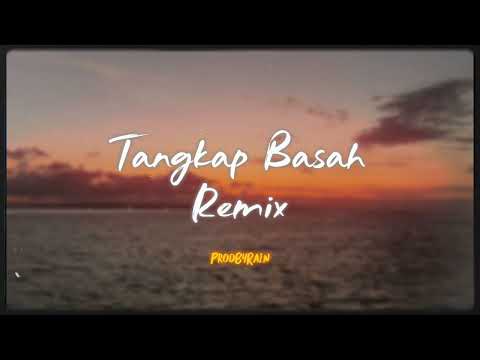 Tangkap Basah Remix | ProdByRain 