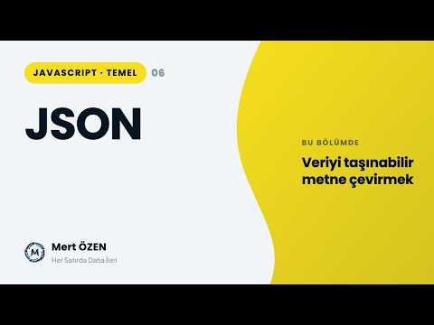 Javascript Temel Seviye: JSON (Javascript Object Notation)