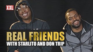Starlito and Don Trip Barely Know Each Other - Real Friends