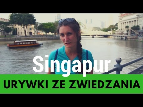JAK nam SIĘ ZWIEDZAŁO Singapur? Co zobaczyć w 2 dni?
