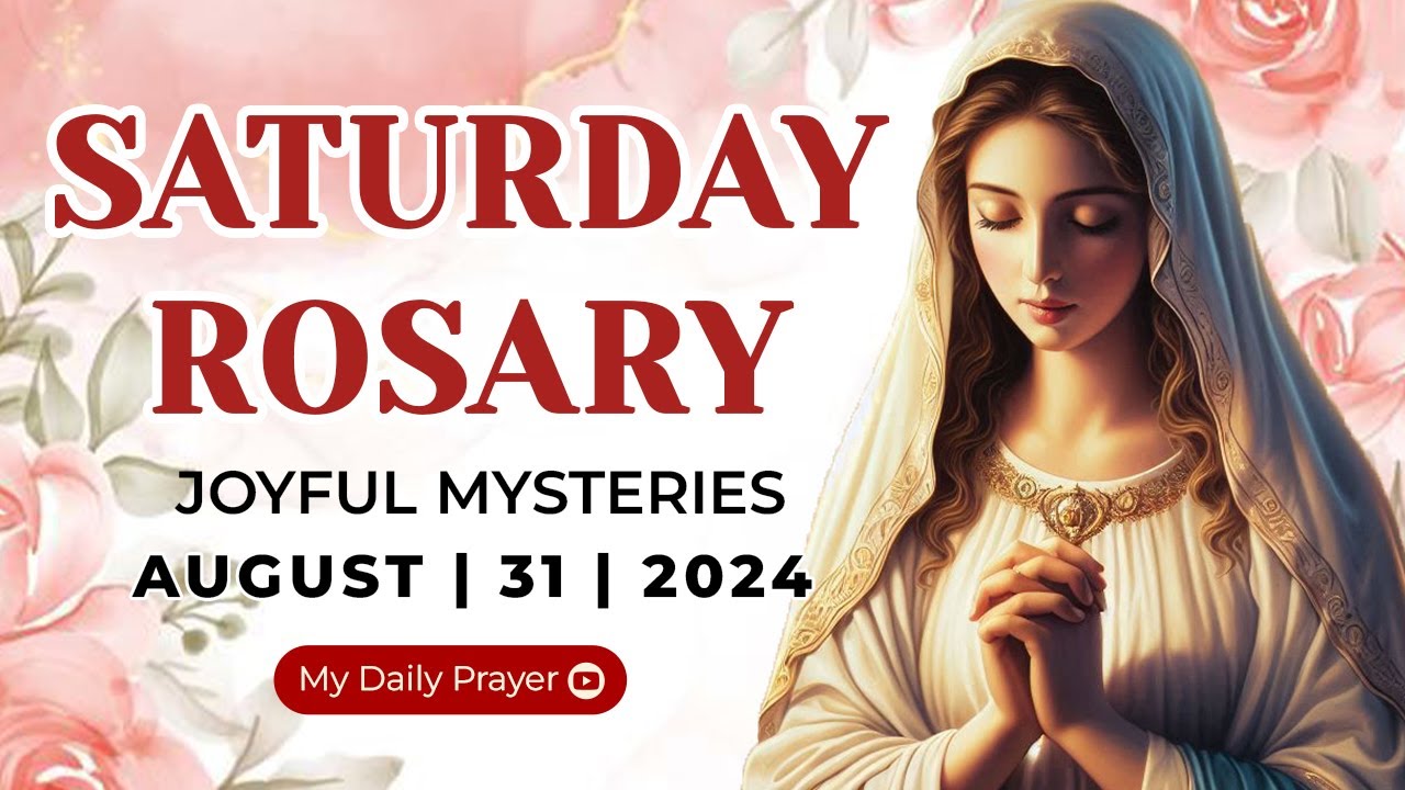 HOLY ROSARY  SATURDAY 🔴 JOYFUL MYSTERIES OF THE ROSARY🌹AUGUST 31, 2024 | PRAY FOR TRUST