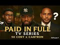 50 Cent JUST Took Over Paid In Full TV Series Announced