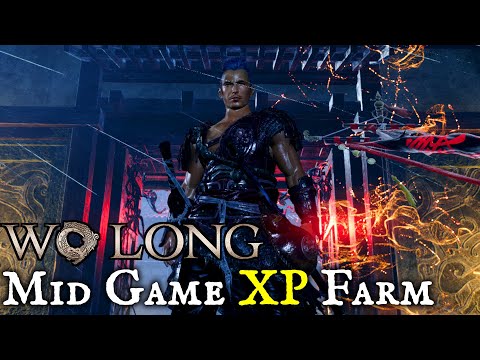 Mid Game XP Farm (Power up and level up fast!) Wo Long Fallen Dynasty