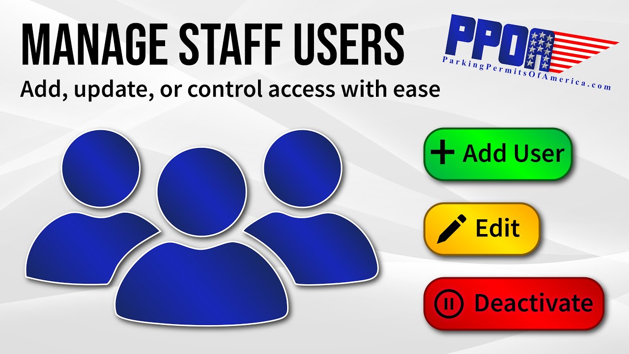 How to Manage Staff Users | Parking Permits of America