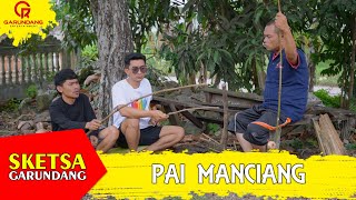 Download lagu PAI MANCIANG | Sketsa Garundang mp3