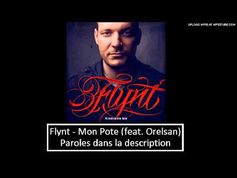 [PAROLES] Flynt & Orelsan - Mon pote (Prod Nodey)